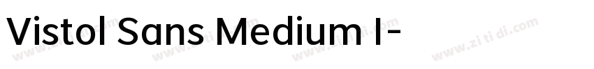 Vistol Sans Medium I字体转换